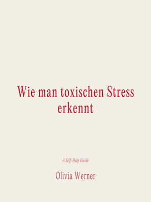 cover image of Wie man toxischen Stress erkennt